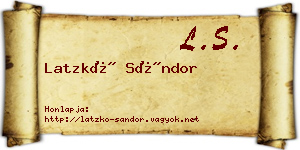Latzkó Sándor névjegykártya
